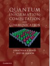 Quantum Information, Computation and Communication - Jonathan A Jones, Dieter Jaksch