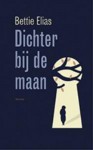 Dichter bij de maan - Bettie Elias