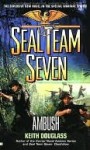 Seal Team Seven #15: Ambush - Keith Douglass