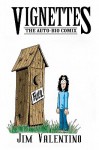 Vignettes: The Auto-Bio Comix (Director's Cut): Auto-bio Comix (Director's Cut) - Jim Valentino