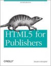 Html5 for Publishers - Sanders Kleinfeld