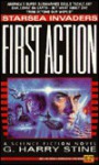 First Action - G. Harry Stine