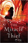 The Miracle Thief - Iris Anthony