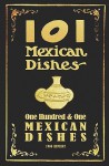 101 Mexican Dishes - 1906 Reprint - Ross Brown