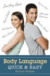 Body Language Quick & Easy - Richard Webster