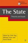 The State: Theories and Issues - Colin Hay, Colin Hay, Michael Lister