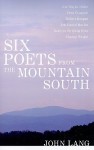 Six Poets from the Mountain South - John Lang