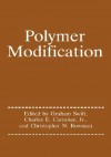 Polymer Modification - Charles E. Carraher Jr.