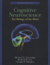 Cognitive Neuroscience - Michael S. Gazzaniga, Richard B. Ivry, George R. Mangun