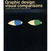 Graphic Design: Visual Comparisons - Alan Fletcher, Bob Gill, Colin Forbes