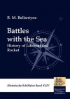 Battles with the Sea - R.M. Ballantyne