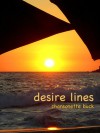 desire lines - Chansonette Buck