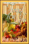 Food for Life - Pamela M. Smith