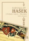 O Podhalu, Galicji i... Piłsudskim. Szkice nieznane - Jaroslav Hašek