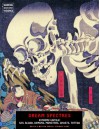 Dream Spectres: Extreme Ukiyo-e: Sex, Blood & the Supernatural - Jack Hunter