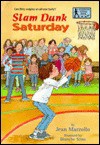 Slam Dunk Saturday (Stepping Stone Books) - Jean Marzollo