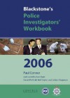 Blackstone's Police Investigators' Workbook - Paul Connor, Neil Taylor, David Pinfield, Julian Chapman