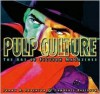 Pulp Culture: The Art of Fiction Magazines - Frank M. Robinson, Lawrence Davidson