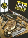 Team Woodwind: Saxophone in E-Flat or B-Flat [With CD (Audio)] - Cormac Loane, Richard Duckett