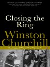 Closing the Ring - Winston Churchill