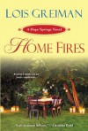 Home Fires (Hope Springs) - Lois Greiman