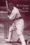 W. G. Grace: A Life - Simon Rae