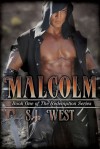 Malcolm (Book 1, The Redemption Series) - S.J. West