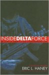 Inside Delta Force - Eric L. Haney