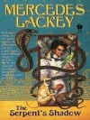 The Serpent's Shadow - Mercedes Lackey