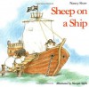 Sheep on a Ship (Sandpiper Houghton Mifflin Books) - Nancy E. Shaw, Margot Apple