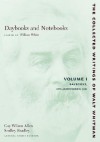 Daybooks and Notebooks, Volume 1: Daybooks: 1876-November 1881 - Walt Whitman, William White