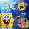 SpongeBob Saves the Day; (3 books in 1) - Stephen Hillenburg