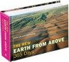 The New Earth From Above: 365 Days - Yann Arthus-Bertrand, Anthony Roberts, Nathalie Chahine