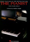 Music Featured in the Motion Picture the Pianist: For Piano Solo - Frédéric Chopin