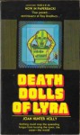 The Death Dolls Of Lyra - J. Hunter Holly