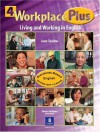 Workplace Plus, Level 4 (Student Book) - Joan M. Saslow, Tim Collins