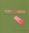 Forgiveness: Perspectives on Making Peace with Your Past - Amy Lyles Wilson