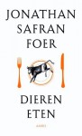 Dieren eten - Jonathan Safran Foer