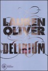 Delirium - Lauren Oliver, Francesca Flore