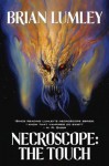 The Touch: A Brand New Necroscope Novel (Necroscope) - Brian Lumley