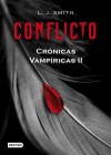 Conflicto (Crónicas Vampíricas, #2) - L.J. Smith