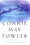 Remembering Blue - Connie May Fowler