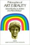 Philosophies of Art and Beauty: Selected Readings in Aesthetics from Plato to Heidegger - Albert Hofstadter, Richard Kuhns