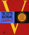 The Fifth Discipline Fieldbook: Strategies and Tools for Building a Learning Organization - Peter Senge, Richard Ross, Bryan Smith, Charlotte Rogers, Art Kleiner