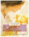 Created to Be His Help Meet - Debi Pearl