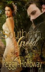 Southern Greed - Peggy Holloway