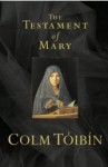 The Testament of Mary - Colm Tóibín