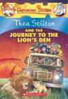 Thea Stilton and the Journey to the Lion's Den: A Geronimo Stilton Adventure - Thea Stilton