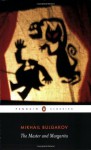 The Master and Margarita - Mikhail Bulgakov, Richard Pevear, Larissa Volokhonsky