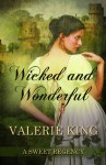 Wicked and Wonderful - Valerie King